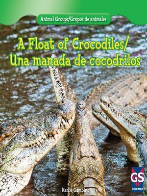 cover image of A Float of Crocodiles / Una manada de cocodrilos